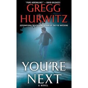 You're Next -- Gregg Hurwitz